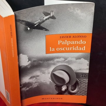 Palpando la oscuridad, Javier Alonso.