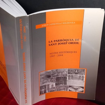 La parròquia de Sant Josep Oriol, notes històriques.