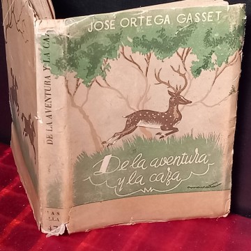 de la aventura y la caza, José Ortega y Gasset.