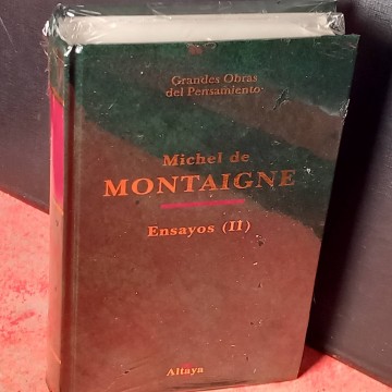 Michel de Montaigne, Ensayos II (nuevo).