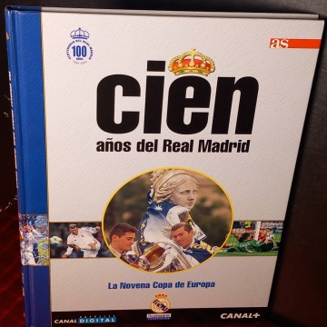 Cien años del Real Madrid, la novena copa de Europa.