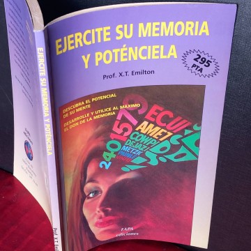 Ejercite su memoria y poténciela, X.T. Emilton.