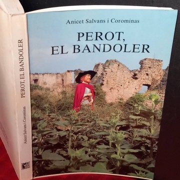 Perot Rocaguinarda el bandoler, Anicet Salvans i Corominas