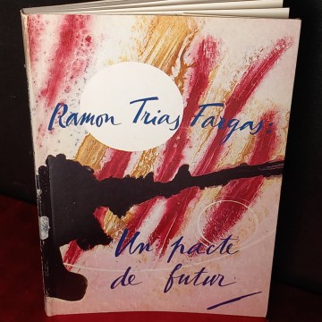 Un pacte de futur, Ramon Trias Fargas.