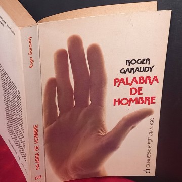 Palabra de hombre, Roger Garaudy.