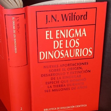 El enigma de los dinosaurios, J.N. Wilford.