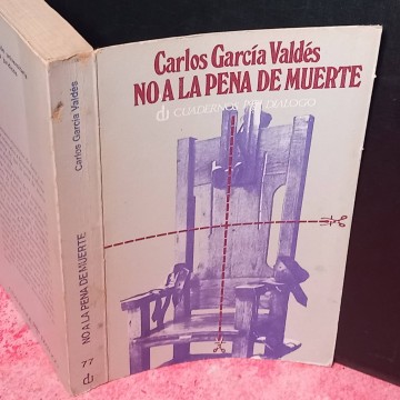 No a la pena de muerte, Carlos García Valdés.