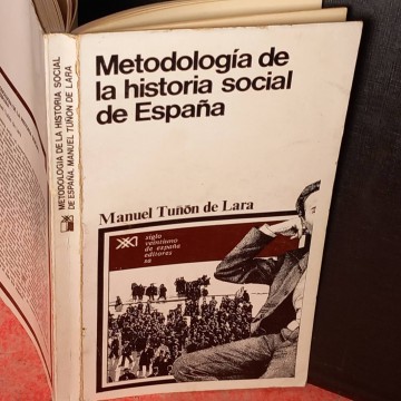 Metodología de la historia social de España, Manuel Tuñón de Lara.