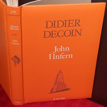John l'Infern, Didier Decoin.