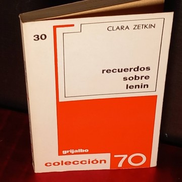Recuerdos sobre Lenin, Clara Zetkin.