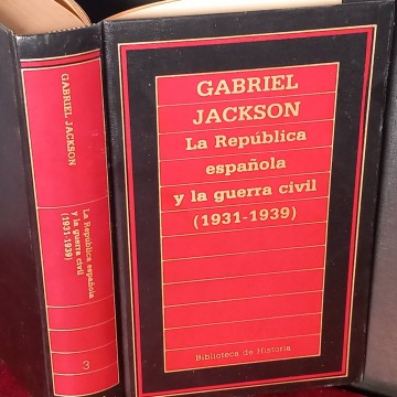 La República española y la guerra civil, Gabriel Jackson.