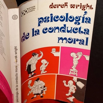 Psicología de la conducta moral, Derek Wright.
