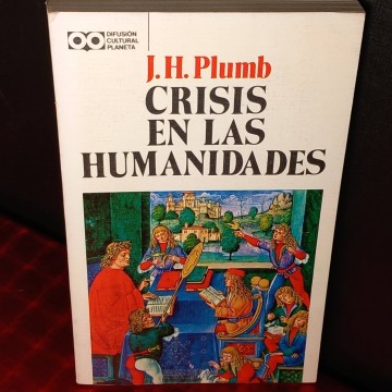Crisis en las humanidades, J.H. Plumb.
