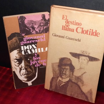 El destino se llama Clotilde y don Camilo, Giovanni Guareschi.