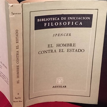 El hombre contra el Estado, Herbert Spencer.