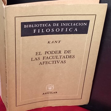 El poder de las facultades afectivas, Immanuel Kant.
