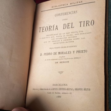 Conferencias sobre teoría del tiro, Pedro de Morales y Prieto.