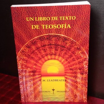Un libro de texto de teosofía, C.W. Leadbeate.
