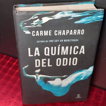 La química del odio, Carme Chaparro.