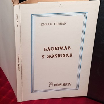 Lágrimas y sonrisas, Khalil Gibran.