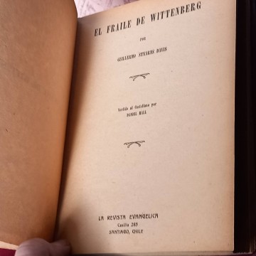 El fraile de Wittenberg, Guillermo Stearns Davis.