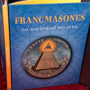 Francmasones, la sociedad secreta.