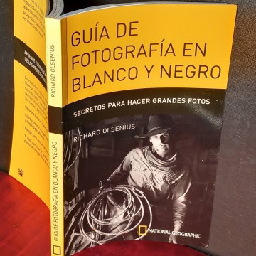 Guía de fotografía en blanco y negro, Richard Olsenius.