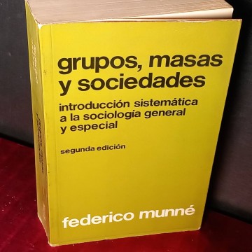 Grupos, masas y sociedades, Federico Munné.
