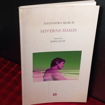 Hiverns suaus, Alexandra March.