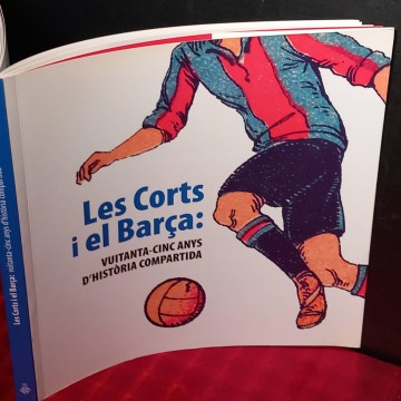 Les Corts i el Barça, vuitanta-cinc anys d'història compartida.