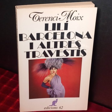 Lilí Barcelona i altres travestis, Terenci Moix.