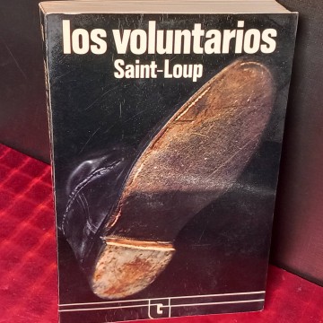 Los voluntarios, Saint-Loup.
