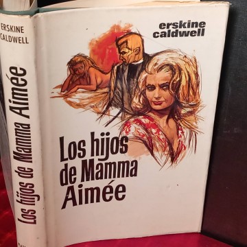 Los hijos de mamma Aimée, Erskine Caldwell.