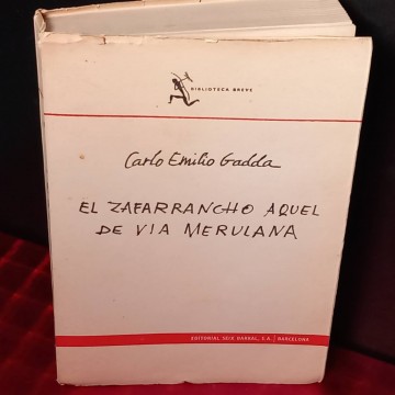El zafarrancho aquel de vía Merulana, Carlo Emilio Gadda.