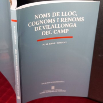 Noms de lloc, cognoms i renoms de Vilallonga del Camp, Pilar Riera i Fortuny.