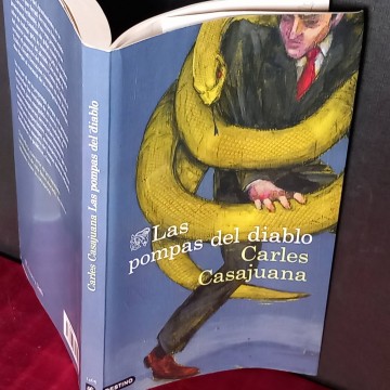 Las pompas del diablo, Carles Casajuana.