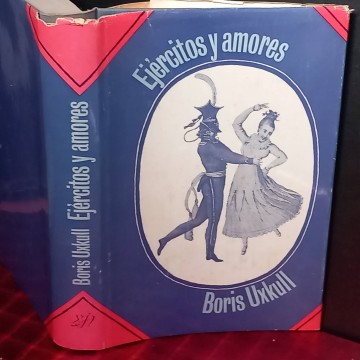 Ejércitos y amores: diario de la época napoleónica, Boris Uxkull