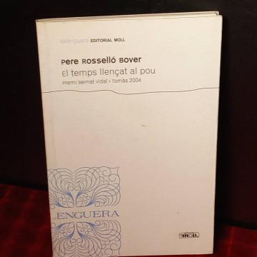 El temps llençat al pou, Pere Rosselló Bover.