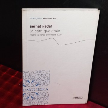 La carna que cruix, Bernat Nadal.