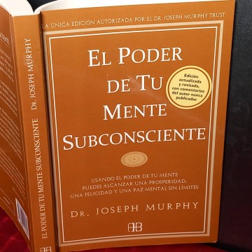 El poder de tu mente subconsciente, Joseph Murphy.