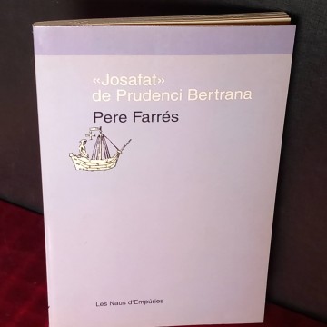 Josafat de Prudenci Bertrana, Pere Farrés.