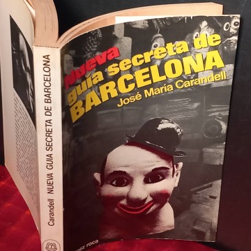 Nueva guía secreta de Barcelona, José María Carandell.