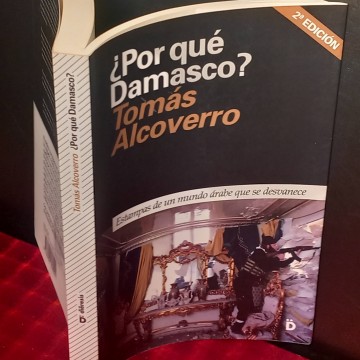 ¿Por qué Damasco?, Tomás Alcoverro.