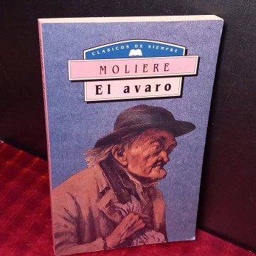El avaro, Moliere.