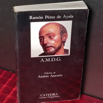 A.M.D.G., Ramón Pérez de Ayala.