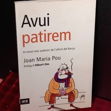 Avui patirem, Joan Maria Pou.