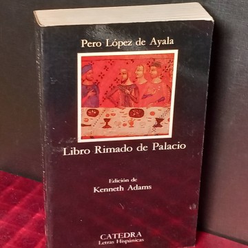 Libro rimado de palacio, Pero López de Ayala.