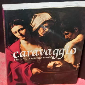 Caravaggio i la pintura realista europea.