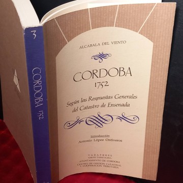 Córdoba 1752, según las respuestas generales del Catastro de Ensenada, Alcabala del Viento.