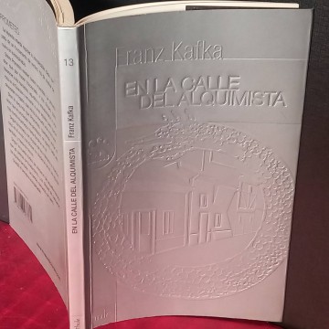 En la calle del alquimista, Franz Kafka.